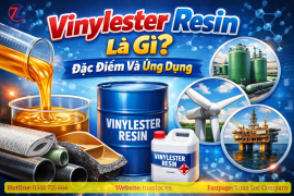 Vinylester Resin Là Gì? Đặc Điểm Và Ứng Dụng