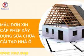 Đơn Xin đơn xin phép sửa chữa cải tạo nhà ở Mới Nhất 2024