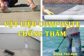 Những lý do mà bạn nên chọn vật liệu chống thấm Composite