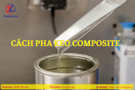 Cách pha keo composite đúng, an toàn