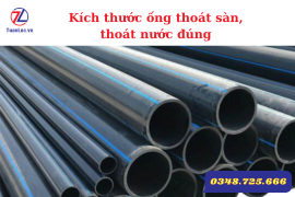 Kích thước ống thoát sàn, thoát nước đúng