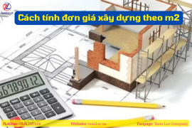 Cách tính đơn giá xây dựng theo m2 đơn giản, dễ hiểu