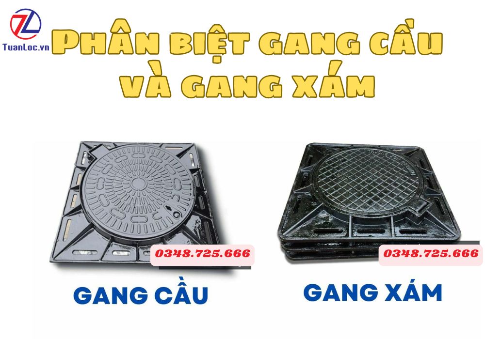 Phân biệt gang xám và gang cầu