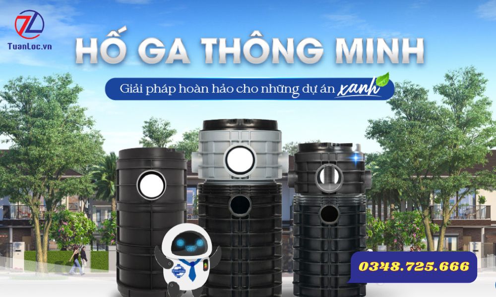 Hố ga nhựa thông minh chống lũ - Giải pháp thích hợp trong biến đổi khí hậu